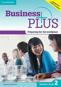 Business Plus Level 2 Student's Book : Preparing for the Workplace (Paperback)