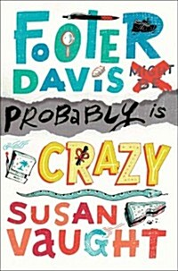 Footer Davis Probably Is Crazy (Hardcover)