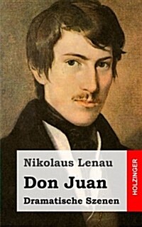 Don Juan: Dramatische Szenen (Paperback)