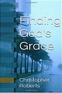 Finding Gods Grace (Paperback)