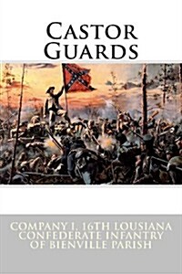 Castor Guards (Paperback)
