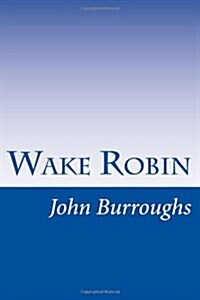 Wake Robin (Paperback)