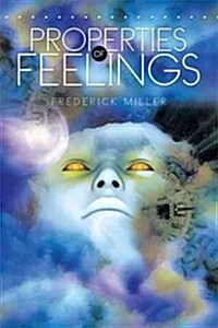 Properties of Feelings (Paperback)