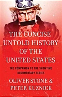 Concise Untold History of the United States (Paperback)