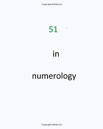 51 in Numerology (Paperback)