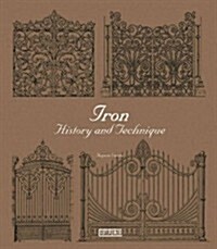 Iron History and Technique (Hardcover)