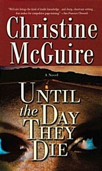 Until the Day They Die (Paperback)