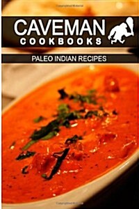 Paleo Indian Recipes (Paperback)