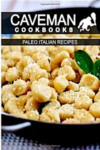 Paleo Italian Recipes (Paperback)