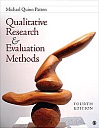 Qualitative Research & Evaluation Methods: Integrating Theory and Practice (Hardcover, 4)