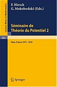 S?inaire de Th?rie Du Potentiel, Paris, 1975-1976, No. 2 (Paperback, 1976)