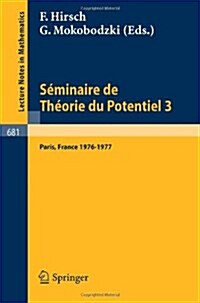 S?inaire de Th?rie Du Potentiel, Paris, 1976-1977, No. 3 (Paperback, 1978)