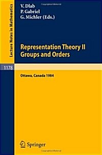 Representation Theory II. Proceedings of the Fourth International Conference on Representations of Algebras, Held in Ottawa, Canada, August 16-25, 198 (Paperback)