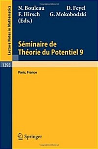 S?inaire de Th?rie Du Potentiel Paris, No. 9 (Paperback, 1989)