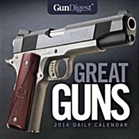 Gun Digest Great Guns 2014 Daily Calendar (Paperback, Page-A-Day )