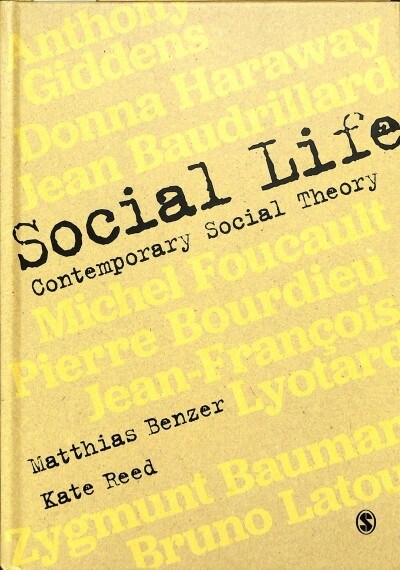 Social Life : Contemporary Social Theory (Hardcover)