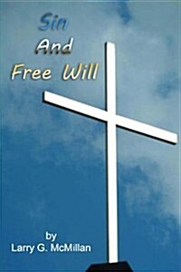 Sin and Free Will (Paperback)