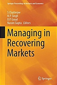 Managing in Recovering Markets (Hardcover)