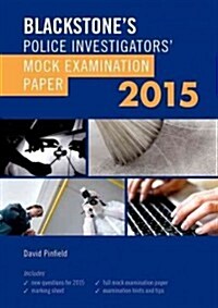 Blackstones Police Investigators Mock Examination Paper 2015 (Paperback)
