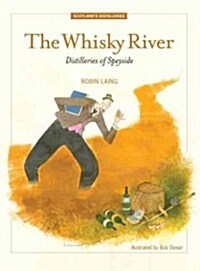 The Whisky River : Distilleries of Speyside (Paperback)