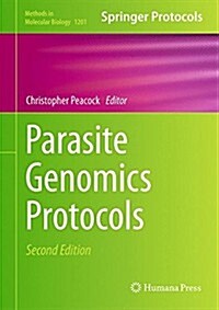 Parasite Genomics Protocols (Hardcover, 2, 2015)