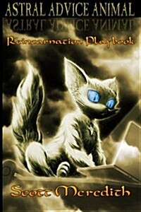 Astral Advice Animal: The Insiders Reincarnation Playbook (Paperback)