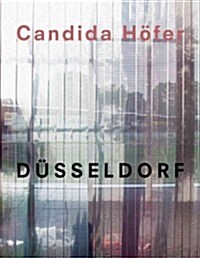 Candida H?er: D?seldorf (Hardcover)