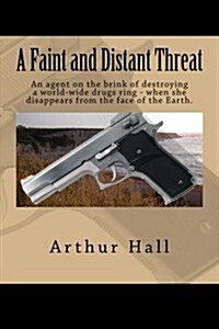 A Faint and Distant Threat (Paperback)