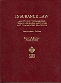 Insurance Law, a Guide to Fundamental Principles, Legal Doctrines and Commercial Practices (Hardcover, 2nd)