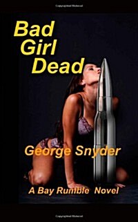 Bad Girl Dead (Paperback)