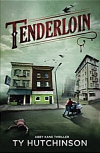 Tenderloin: Abby Kane Thriller (Paperback)