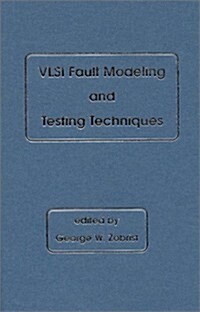 VLSI Fault Modeling and Testing Techniques (Hardcover)
