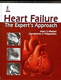 Heart Failure: The Experts Approach (Hardcover)