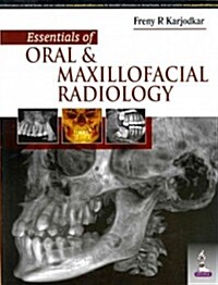 Essentials of Oral and Maxillofacial Radiology (Paperback)
