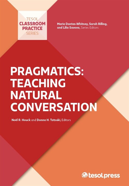 Pragmatics: Teaching Natural Conversation: (Paperback)