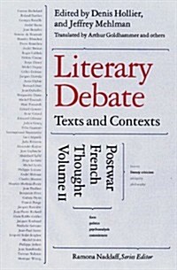 Literary Debate: Texts and Contexts: Postwar French Thought (Hardcover)