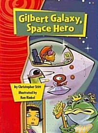 Rigby Gigglers: Student Reader Roaring Red Gilbert Galaxy Space Hero (Paperback)
