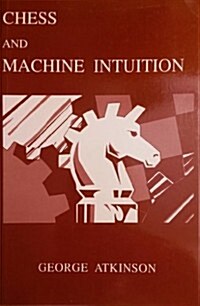 Chess and Machine Intuition (Paperback)