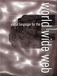 Visual Language for the World Wide Web (Paperback)