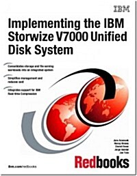 Implementing the IBM Storwize V7000 Unified Disk System (Paperback)