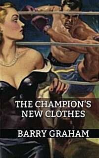 The Champions New Clothes (Paperback)