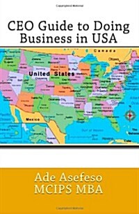 Ceo Guide to Doing Business in USA (Paperback, 2nd)