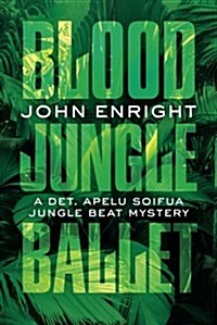 Blood Jungle Ballet (Paperback)