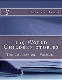 169 World Children Stories: The Collection (Paperback)