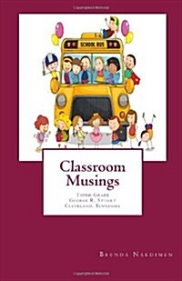 Classroom Musings (Paperback)
