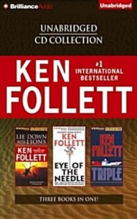 Ken Follett CD Collection: Lie Down with Lions/Eye of the Needle/Triple (Audio CD)