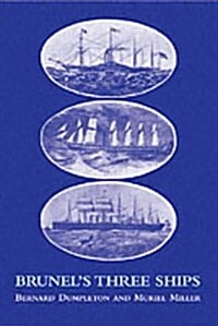 Brunels Three Ships (Paperback)