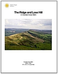 The Ridge and Lose Hill in Counted Cross Stitch (Paperback)