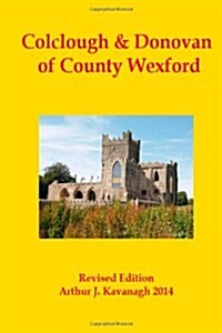 Colclough & Donovan of County Wexford (Paperback)