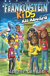 Frankenstein Kids: All Aboard: All Aboard (Paperback)